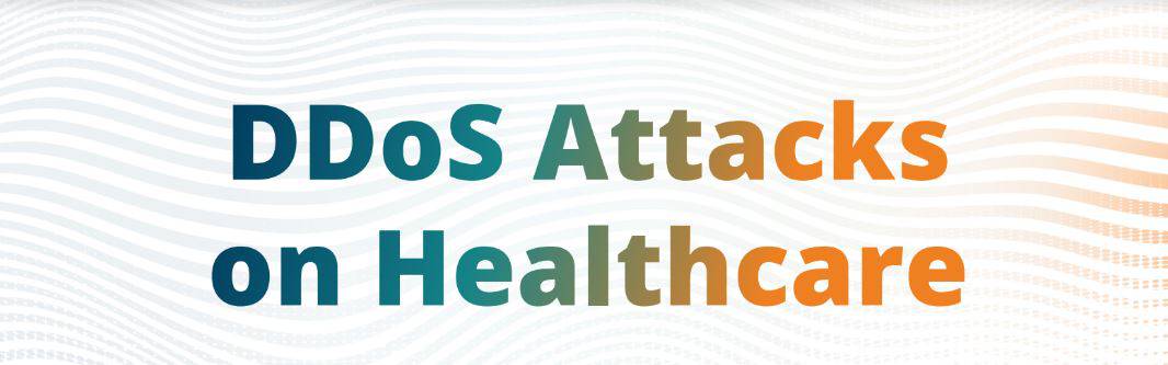 DDoS Attacks on Healthcare | Resource | Zayo
